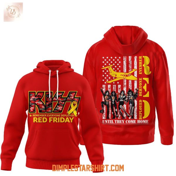 Kiss Red Friday Remember Everyone Deployed Hoodie T-Shirt