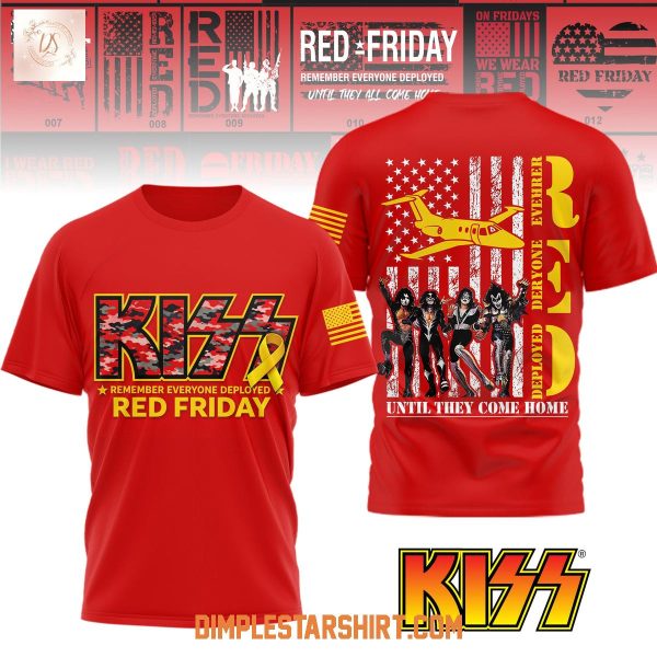 Kiss Red Friday Remember Everyone Deployed Hoodie T Shirt